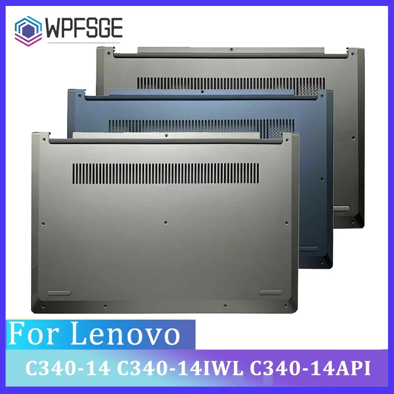 

New for Lenovo C340-14 C340-14IWL C340-14API C340-14IML FLEX-14IWL Lower Bottom Case Base Cover 5CB0S17313 14 in