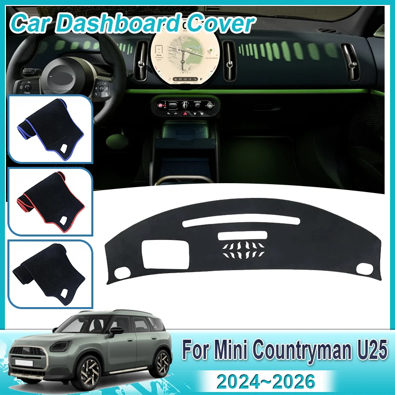 

For Mini Countryman U25 2024 2025 2026 Car Dashboard Cover Dash Mats Anti-slip Cushion Anti-UV Sunshield Pad Sticker Accessories