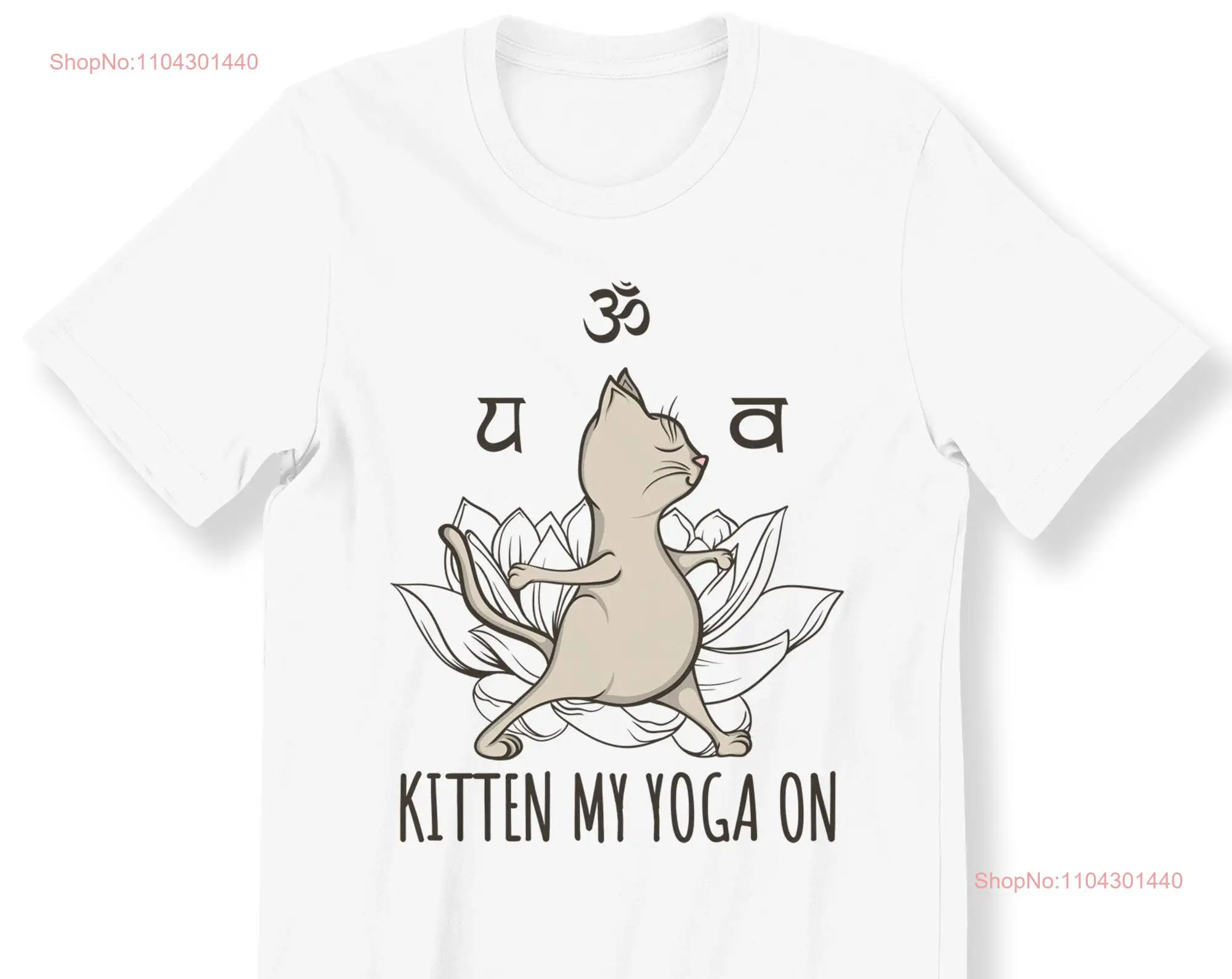 Funny Yoga KittyFor Men And Women T shirt Kitten My On Cat Lovers Plus Size Available long or short sleeves