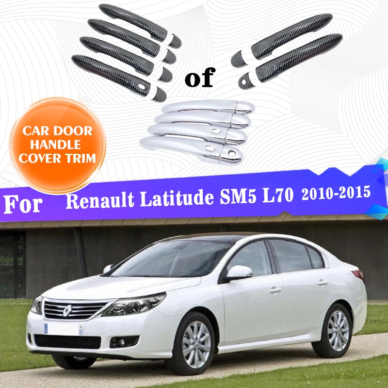 

Car Outer Door Handle Covers Trim For Renault Latitude SM5 L70 2010~2015 Car Protective Stickers Car Exterior Accessories Gadget