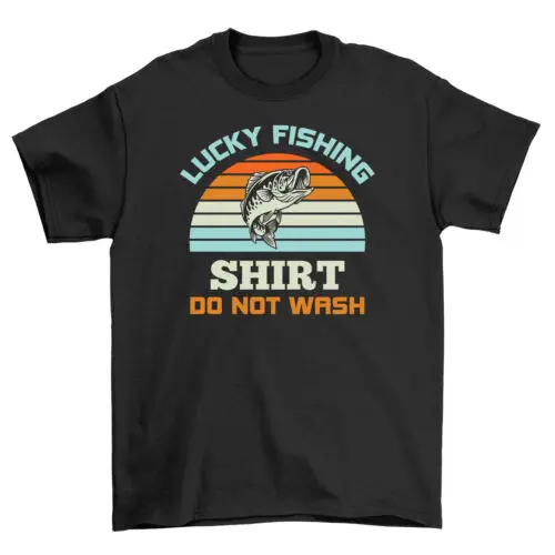 Lucky Fishing Shirt: 21-1130-18-Pecgine, Funny Tee - Don't Wash the Luck Away! U