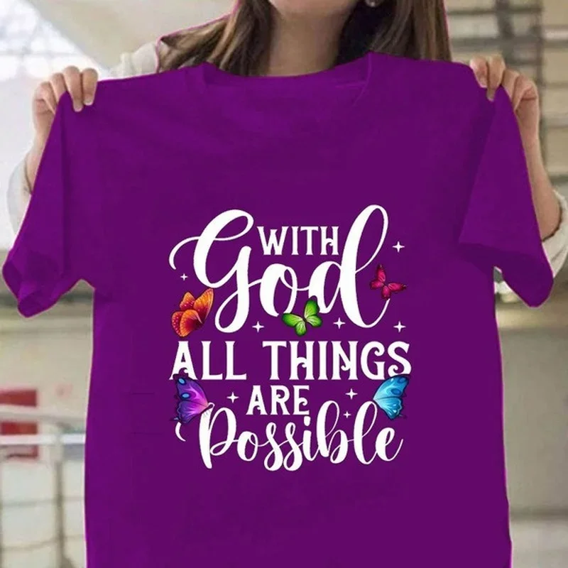 With God All Things Are Possible Letter Print Women T Shirt Short Sleeve O Neck Loose Women Tshirt Ladies Tee Shirt Tops Mujer