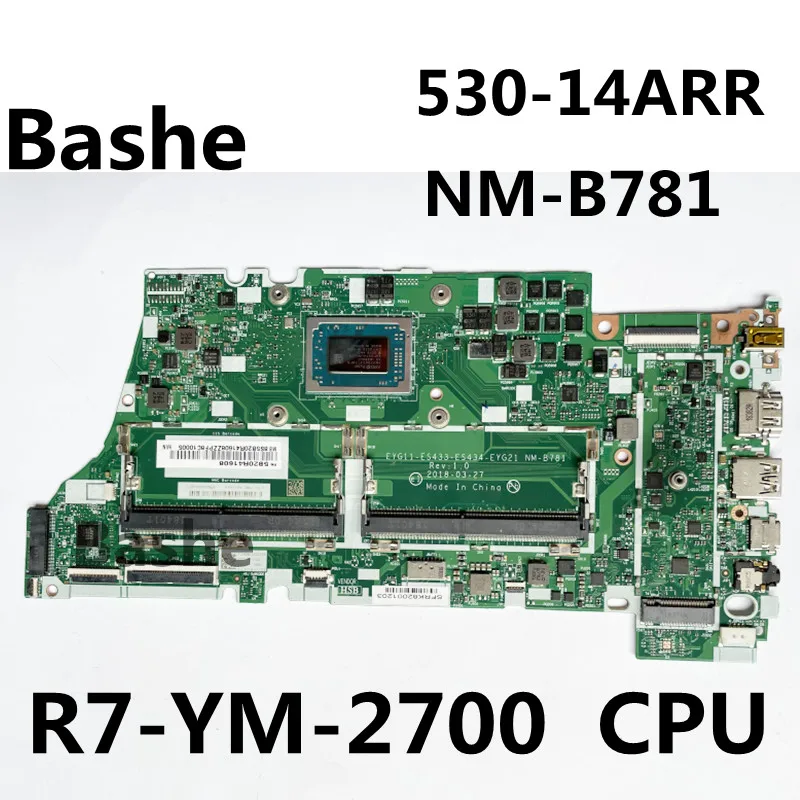 

For Lenovo Ideapad Yoga Laptop motherboard 530-14ARR , plate number NM-B781, R7-YM-2700, CPU, 100%