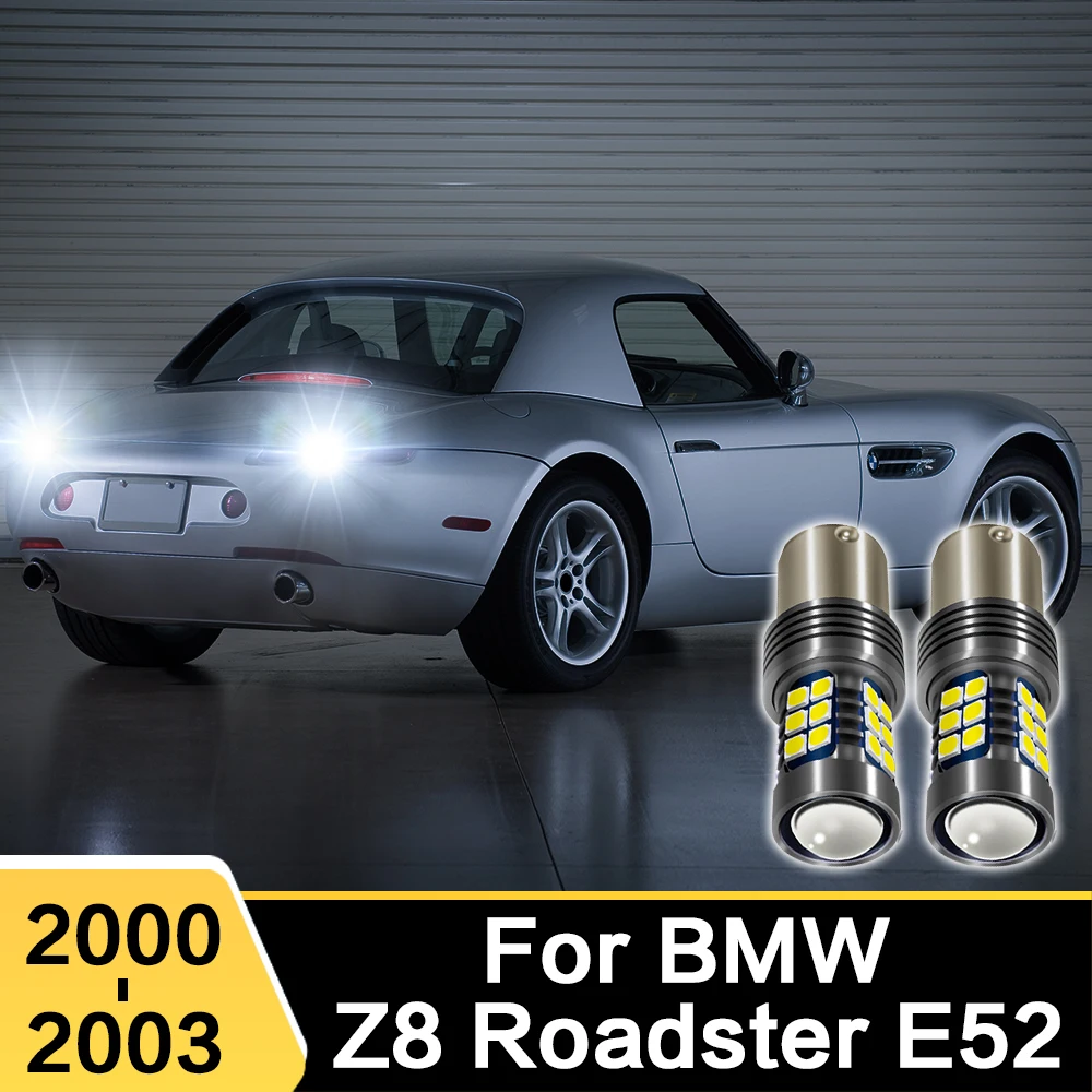 2PCS For BMW Z8 Roadster E52 2000 2001 2002 2003 1156 7506 BA15S P21W LED Car Reverse Light Bulbs Canbus Backup Lamp Accessories