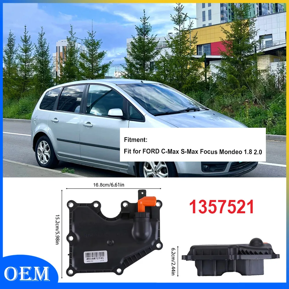 

В комплект входит 1 масляный сепаратор 1357521, картер, совместимый с FORD C-Max S-Max Focus Mondeo 1.8 2.0.