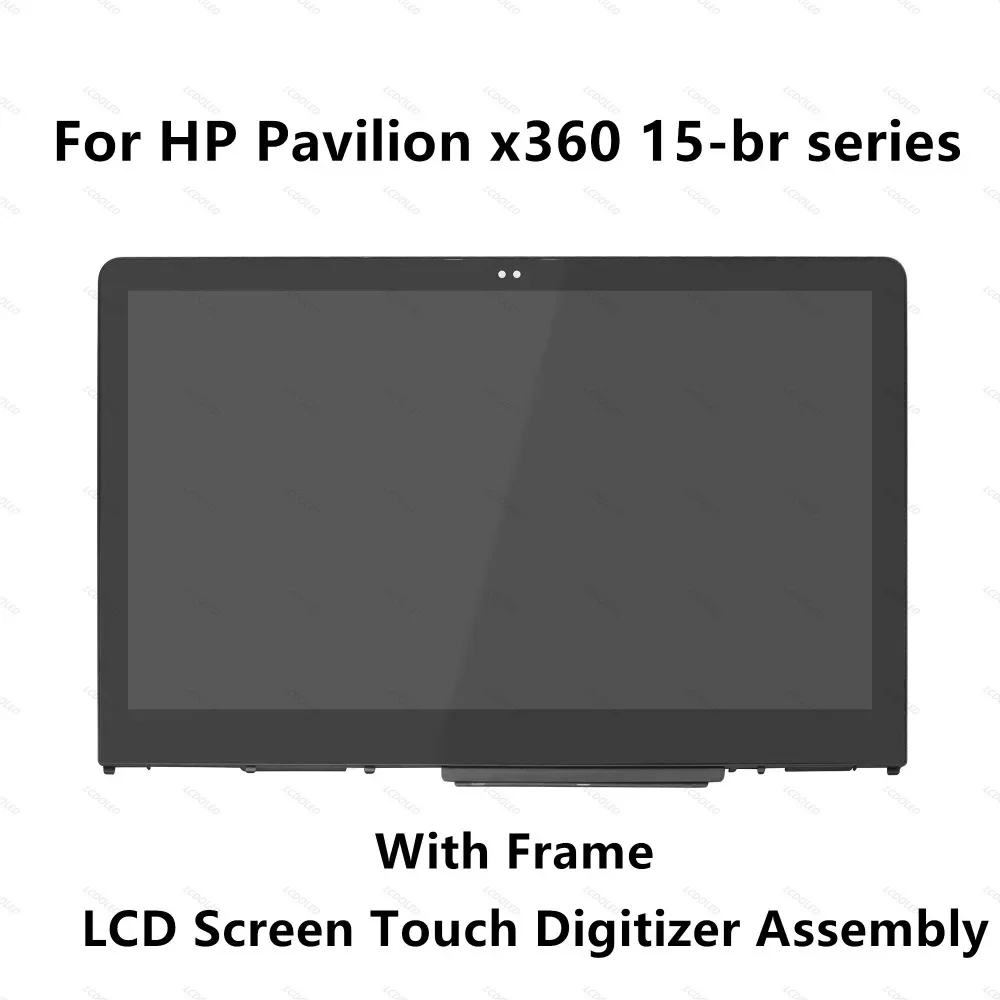 

15.6'' For HP Pavilion X360 15-br010nr 15-br077nr 15-br077cl 15-br001cy Touch Glass Digitizer LCD Screen Display Assembly+Frame
