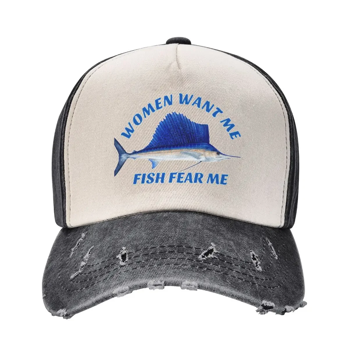 

Women want me, fish fear me Baseball Cap Luxury Brand Hat Baseball Cap Bobble Hat Luxury Woman Men's