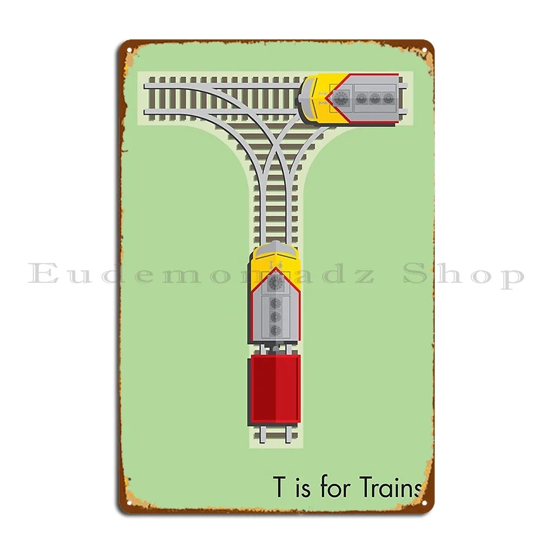 t is for train Metal Sign Plaques Classic Designing Customized Printing Club Tin Sign Poster