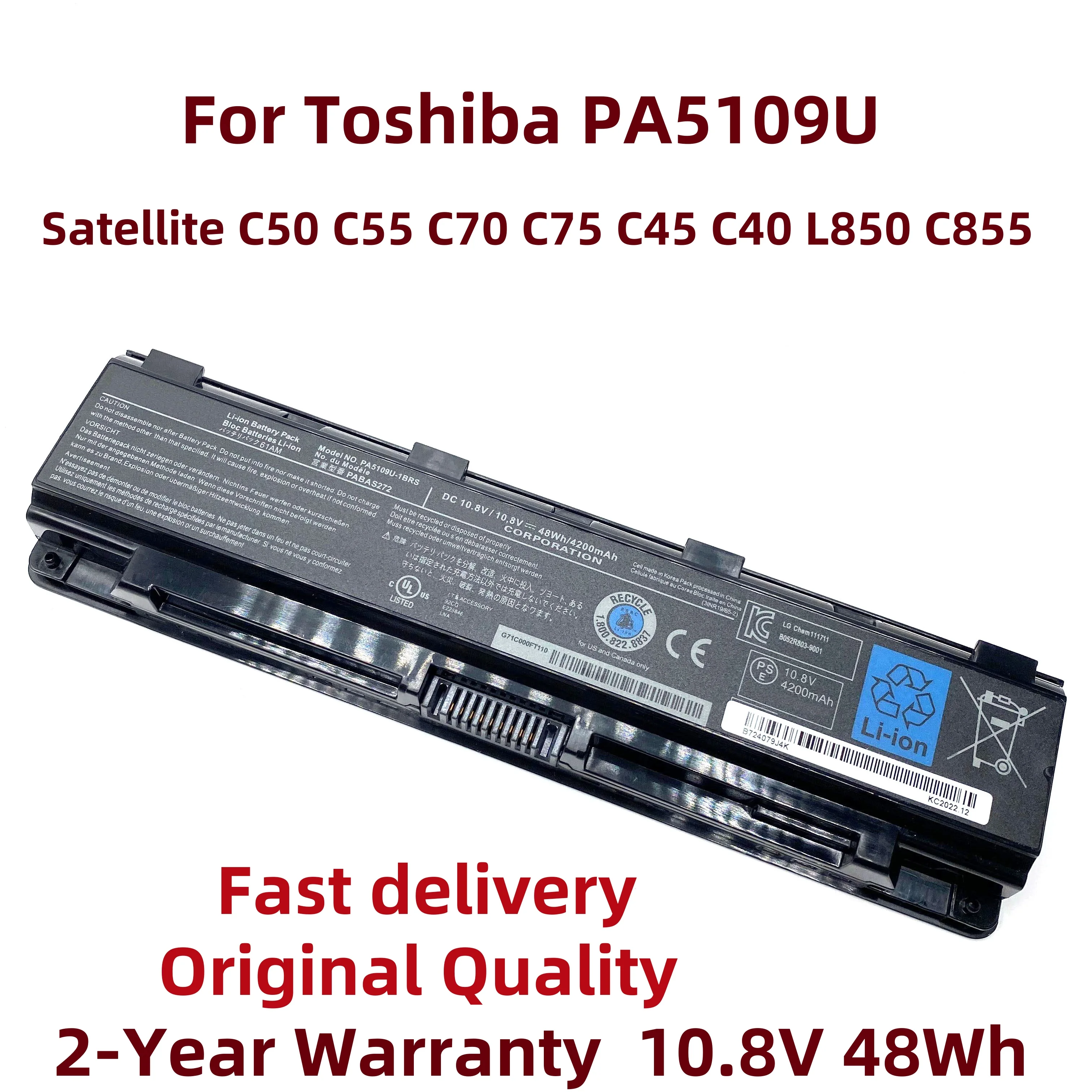 New PA5109U-1BRS Laptop Battery For Toshiba C50 C55 C70 C75 C45 C40-AD05B1 AT15B1 AS20W1 AT19W1 AT01W1 AS22W1 PA5109 L850 C855