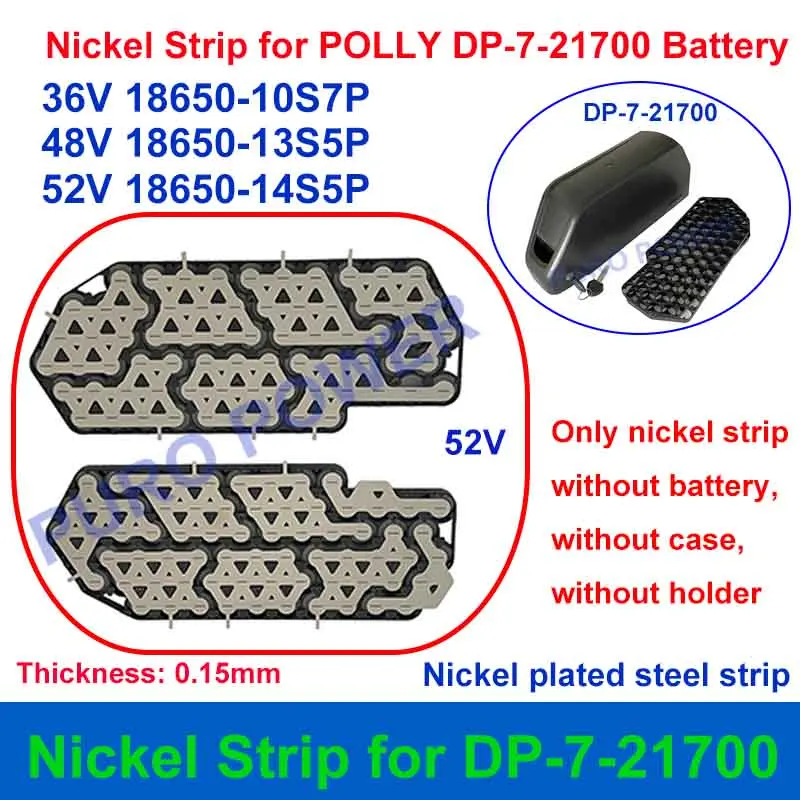 Polly DP 2170-7 Formed Nickel Strip 70PCS 21700 Cells 10S 7P 13S 5P 14S 5P for DIY DP-7-21700 36V 48V 52V E-Bike Battery Pack