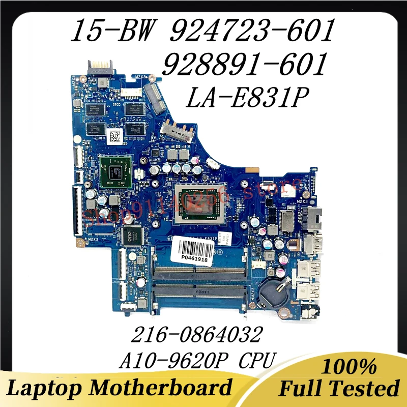 924723-601 924723-001 928891-601 Mainboard For HP 15-BW LA-E831P Laptop Motherboard With A10-9620P CPU 216-0864032 100%Tested OK