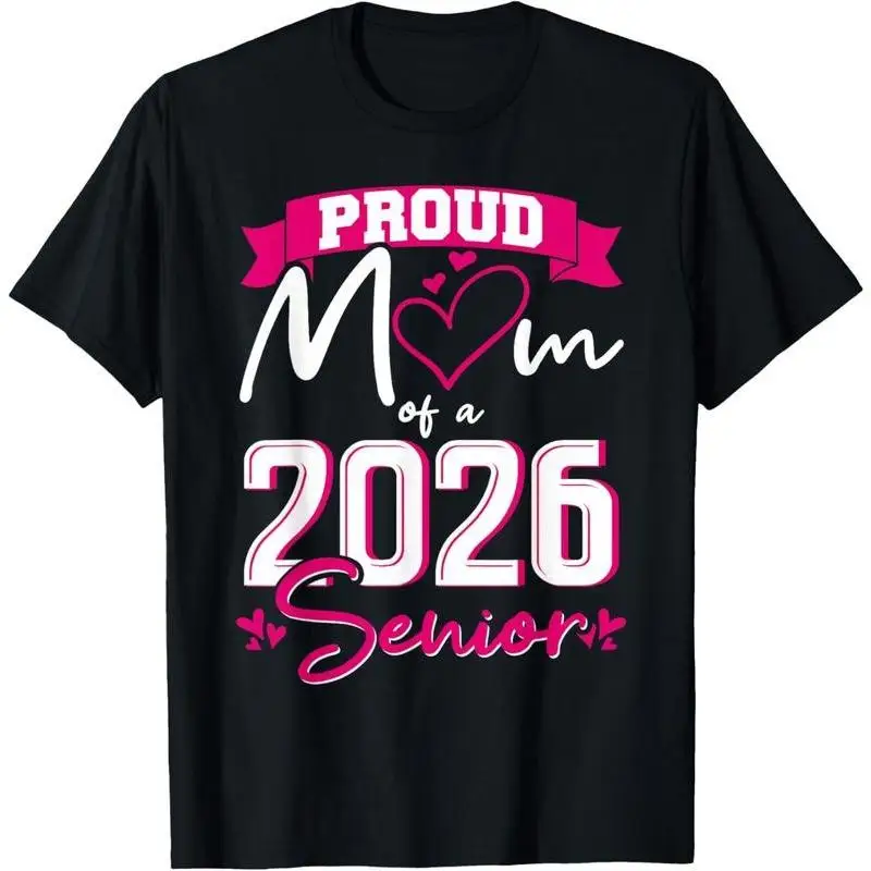 

Proud Mom of a 2026 Senior Graduation T-Shirt, Funny Class of 2026 Shirt for Women, College High School Graduate Gift