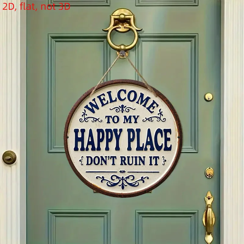 "مرحبًا بكم في مكان سعيد، لا تدميره." لافتة دائرية من مادة PVC - ديكور على الطراز الريفي، حروف زرقاء وتصميم التمرير #4