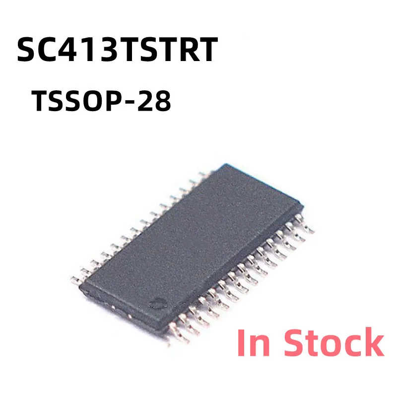 2PCS/LOT SC413TSTRT SC413 TSSOP-28  In Stock