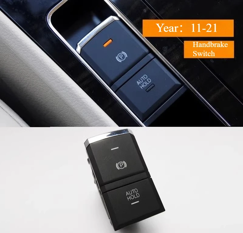 

Electronic Auto Hand Brake HOLD Button Parking Brake for VW Passat 2011 2012 2013 2014 2015 Car Parts