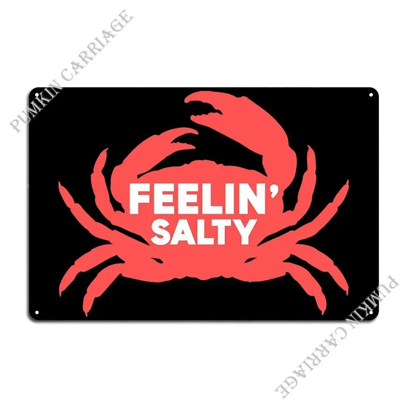 Feelin Salty Seafood Love Metal Sign Cinema Classic Cave Retro Designer Tin Sign Poster