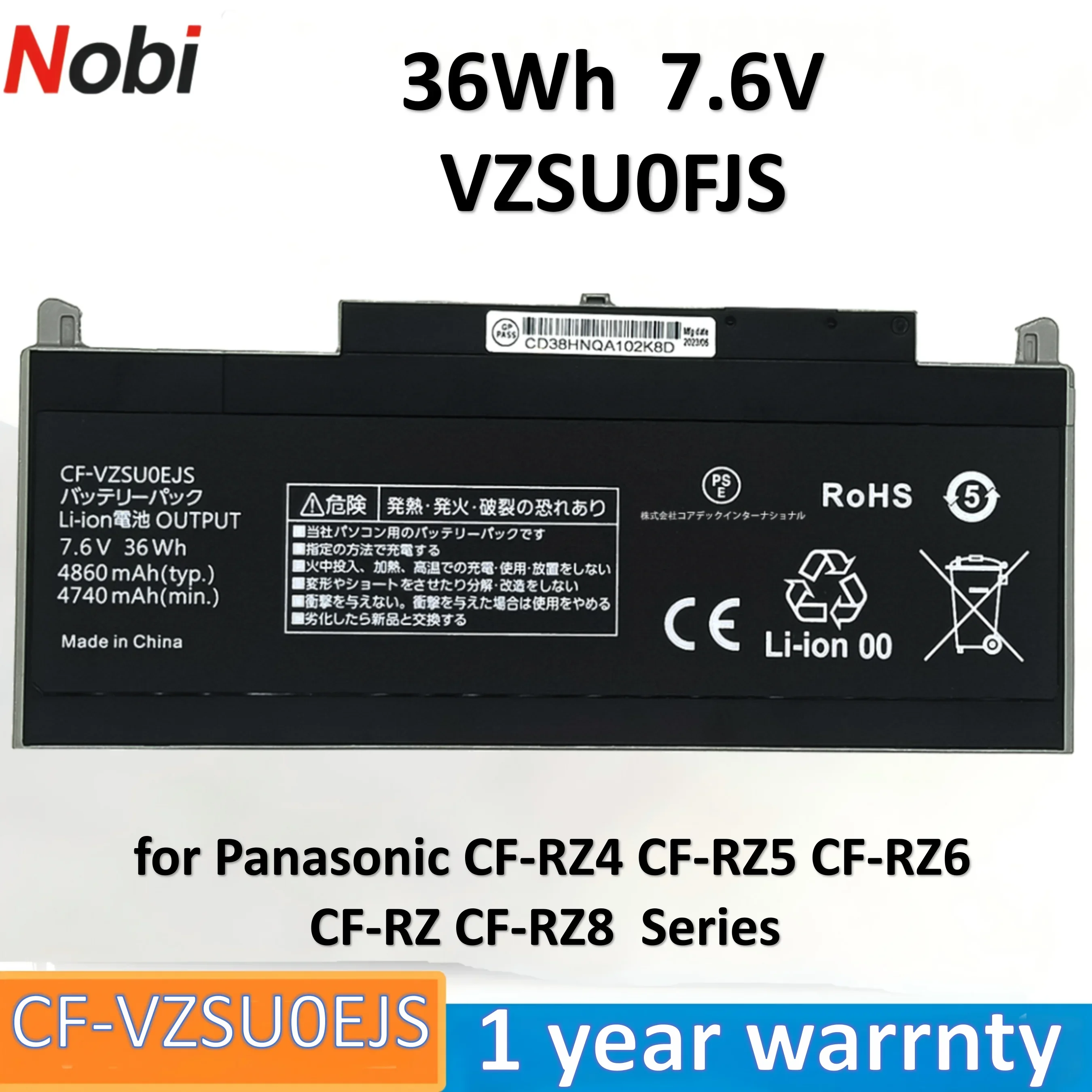 

Nobi CF-VZSU0EJS VZSU0EJS VZSU0FJS battery for Panasonic CF-RZ4 CF-RZ5 CF-RZ6 CF-RZ CF-RZ CF-RZ 8 series （36Wh 7.6V 4860mAh）