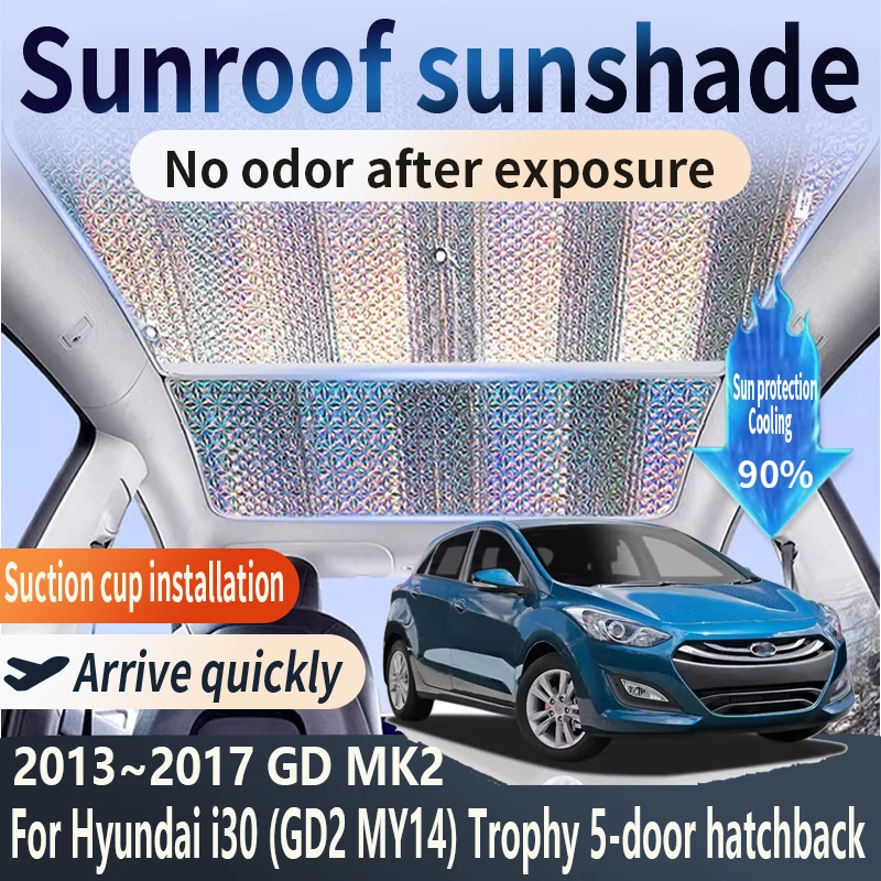 

Солнцезащитный козырек на крыше, подходит для Hyundai i30 Hatchback 2013 ~ 2017, автомобильная панорамная защита от солнца, 10X, тепловой экран на крыше, солнцезащитный козырек на окно