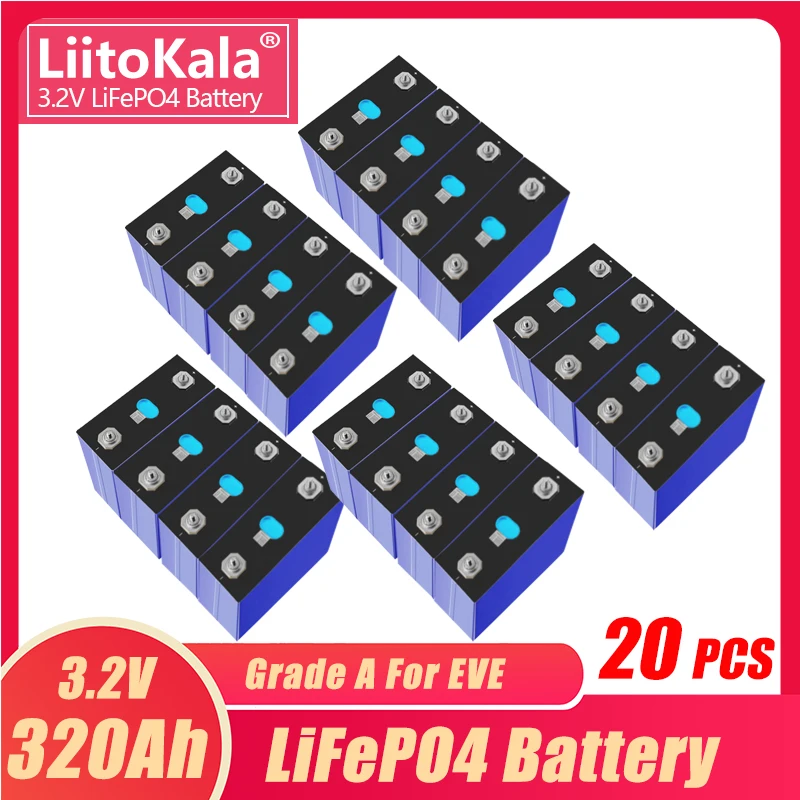 

20PCS LiitoKala 3.2V Lifepo4 Battery Packs 320Ah 12V 24V 48V For Solar Energy Systems Storage Batteries Golf Car EU US TAX FREE