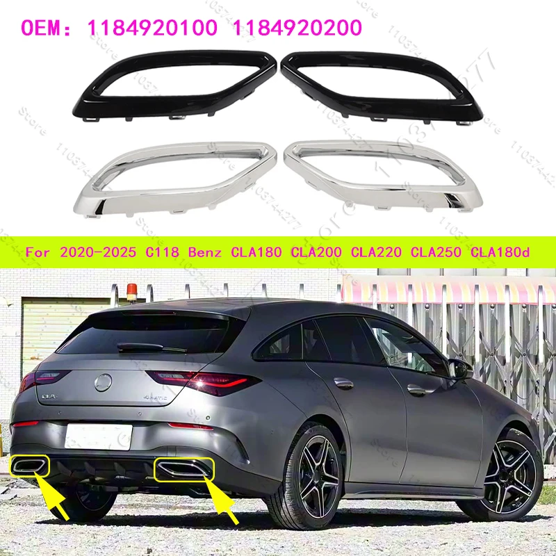 Image of Für 2019–2025 C118 Mercedes Benz CLA180 CLA200 CLA220 CLA250 CLA180d Auspuffspitzenabdeckung Zierleisten 1184920100 1184920200