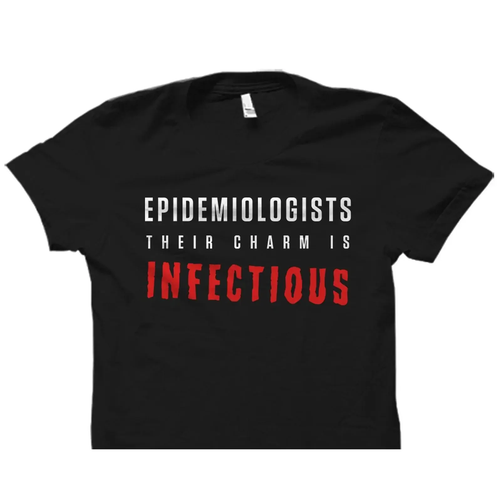 Epidemiologists Their Charm Is Infectious Funny Epidemiology T Shirt Public Health Physician  vintage Washed homme
