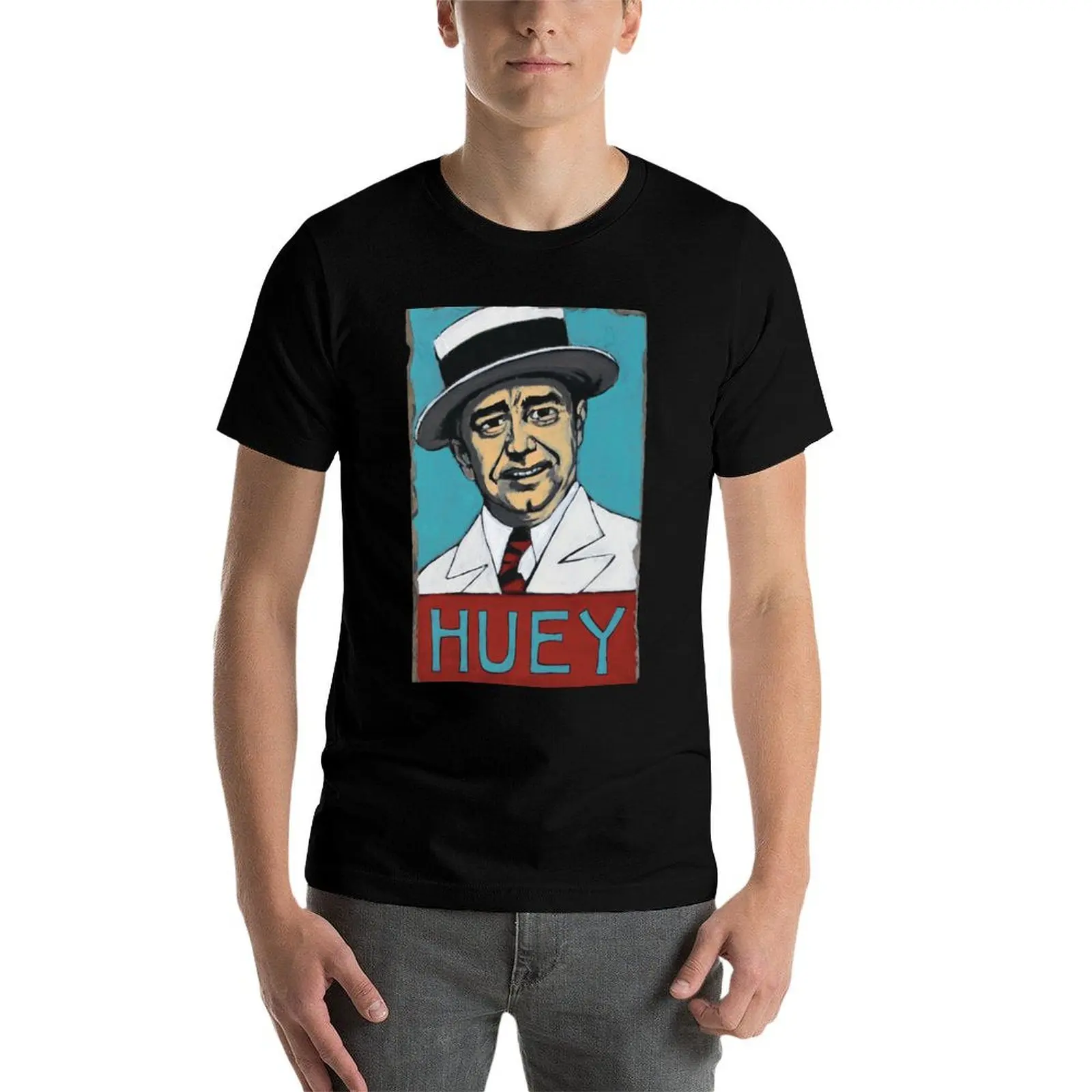 

Huey P. Long! T-Shirt man t shirts cotton t shirts for man cotton man t shirt cotton high quality T-Shirt