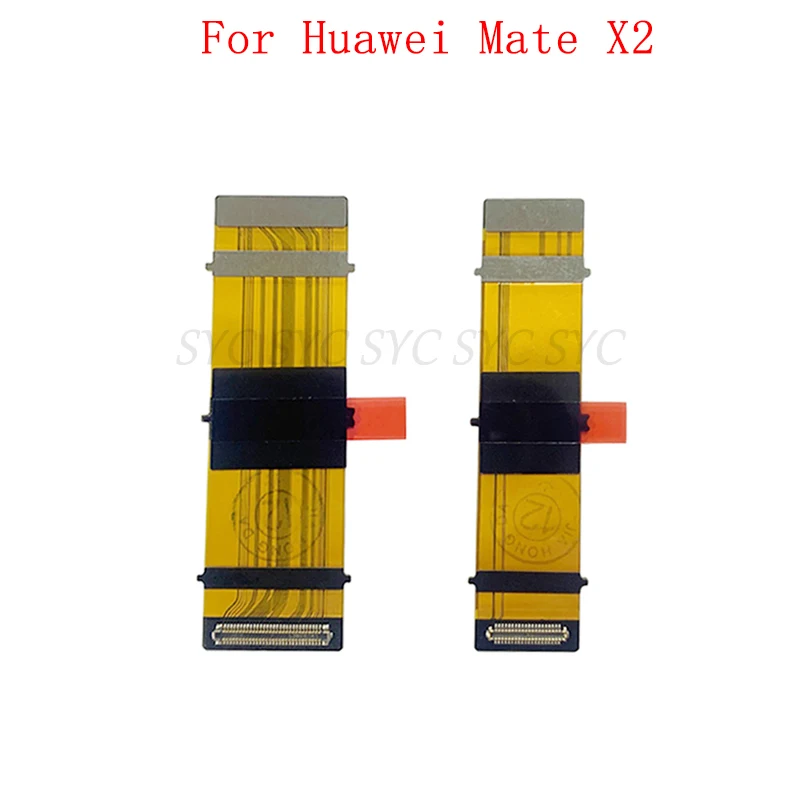 

Main Board Motherboard Connector Flex Cable For Huawei Mate X2 LCD Flex Cable Repair Parts