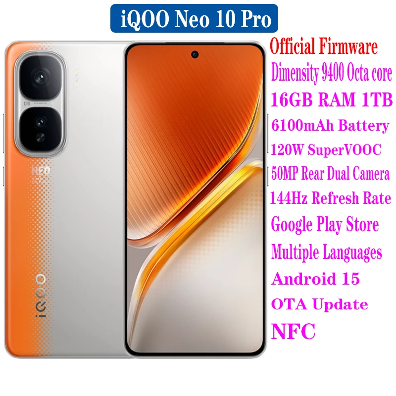 Original New Vivo iQOO Neo 10 Pro Smartphone Dimensity 9400 Octa core 6.78inch 144Hz 50MP Rear Dual Cameras 6100mAh 120W OTA NFC