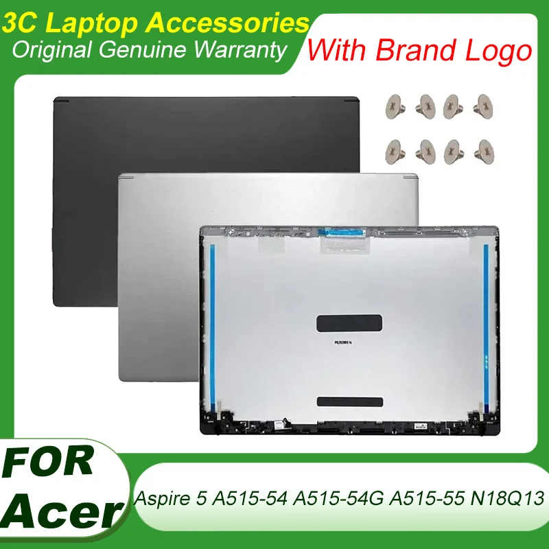 New Original LCD Back Cover For Acer Aspire 5 A515-54 A515-54G A515-55 A515-55G N18Q13 Top Screen Back Cover Laptop Case Silver