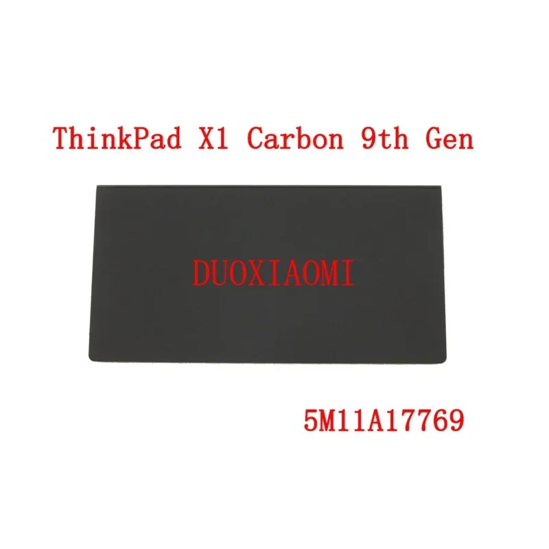 For Lenovo ThinkPad X1 Carbon 9th Gen 20XW 20XX Touchpad Trackpad 5M11A17769