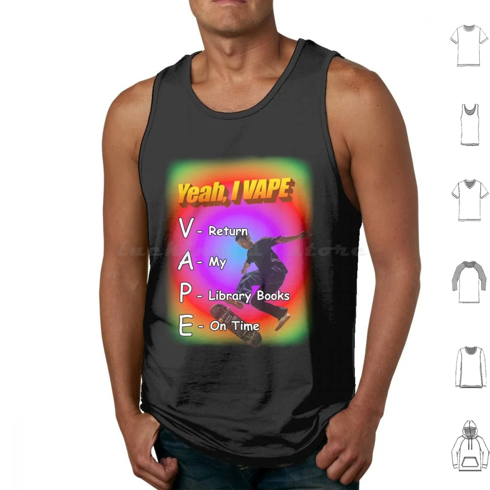 Yeah I Vape Tank Tops Print Cotton Funny Meme Cringe Cursed Parody Fan