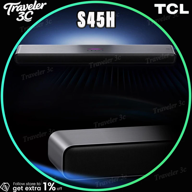 TCL Soundbar S45H Dolby Atmos DTS Virtual: X 100W مكبرات صوت Dolby Home عالية الطاقة AI Sonic الكمون المنخفض بلوتوث SBC فك هدية #1