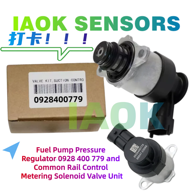 

0928400779 Car High Qualiity Fuel Pump Pressure Regulator 0928 400 779 and Common Rail Control Metering Solenoid Valve Unit