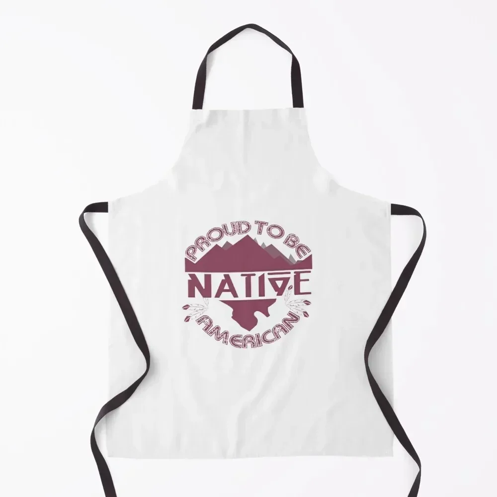 

The Proud to be Native American Apron beauty master Chef Uniform Women kitchen utensil Chef jacket men Apron