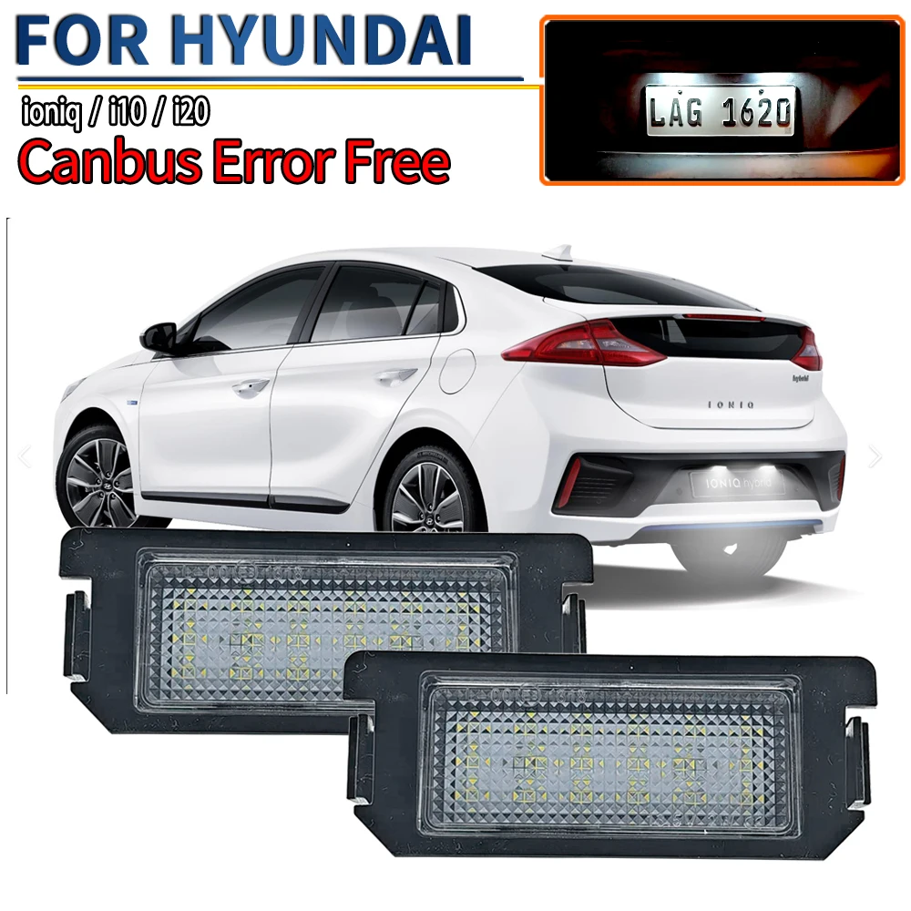 

2 шт. светодиодные лампы для подсветки номерного знака Canbus без ошибок для Hyundai I10 2007-2022, I20 2008-2014, Ioniq 2016-2021, автомобильный стайлинг
