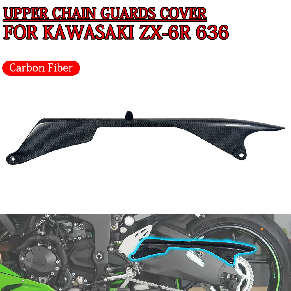 

For kawasaki ZX-6R 636 Carbon Fiber Upper chain Guards Cover Protection Fairing Kit Motorcycle Accessories