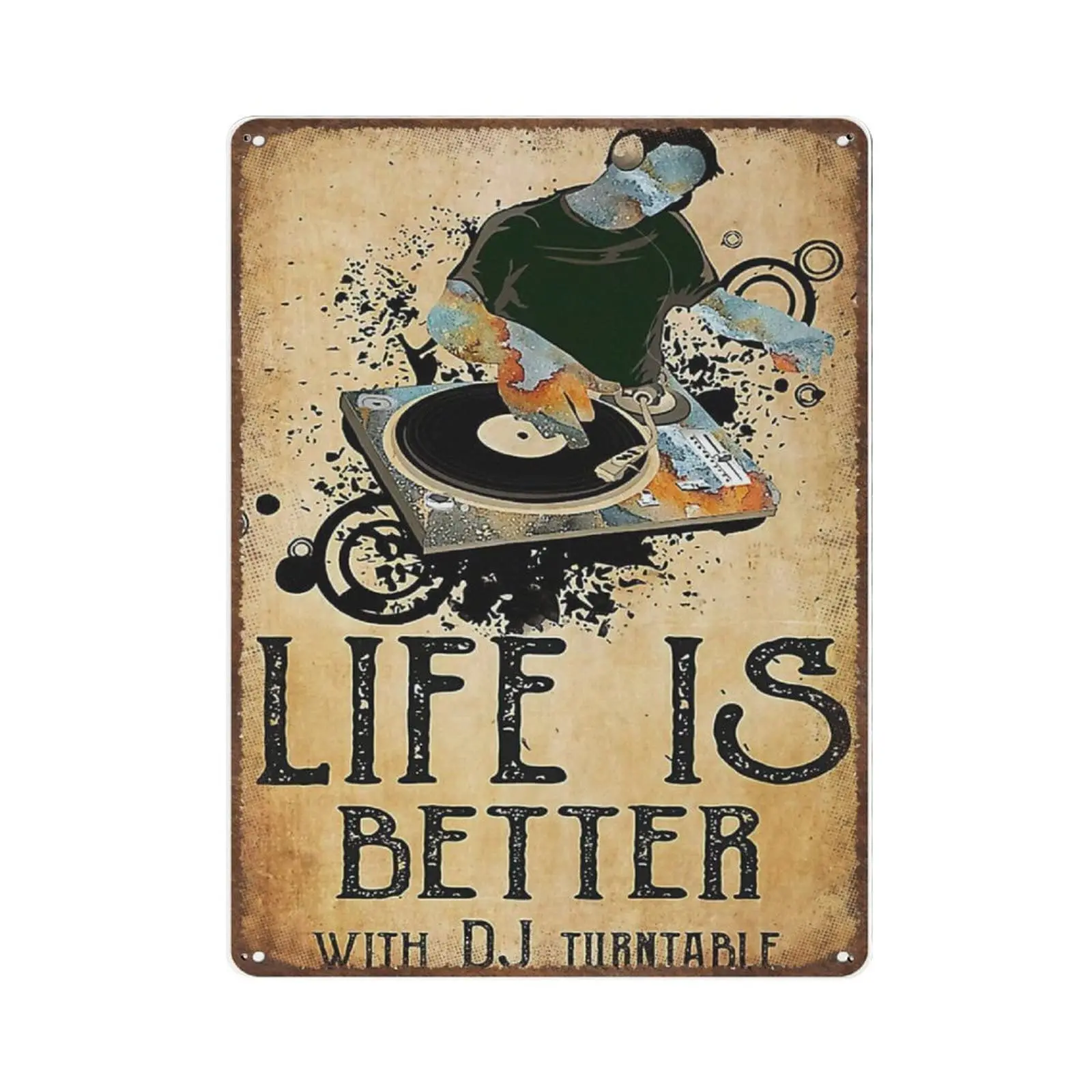 Vintage Metal Tin Sign Plaque,Better with DJ Turntable Tin Sign,Man cave Pub Club Cafe Home Decor Plate，Birthday Anniversary Ho
