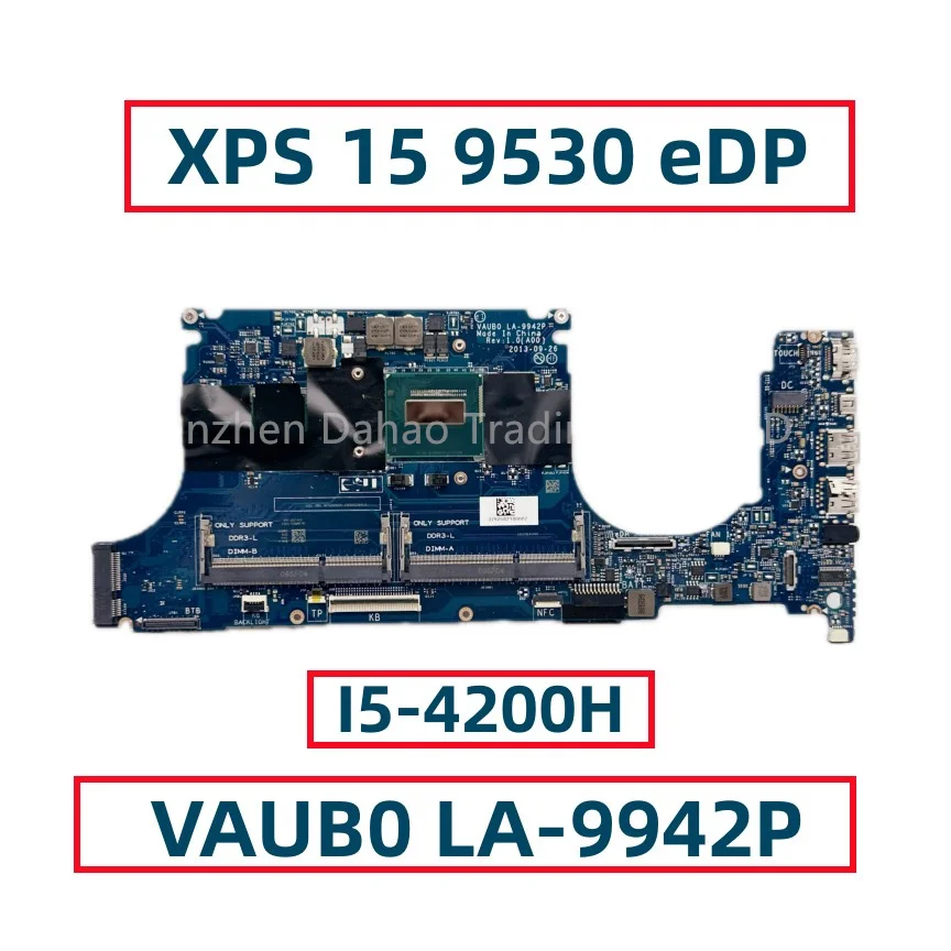 VAUB0 LA-9942P For Dell XPS 15 9530 eDP Laptop Motherboard With Core I5-4200H CPU CN-0WRDFK 0WRDFK Fully Tested