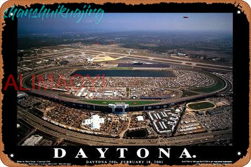 Metal Tin Sign 8 X 12 Inch - Daytona (Daytona 500, February 18, 2001) - Poster Metal Plaque Cafe, Bar, Home Wall Decor, cai n