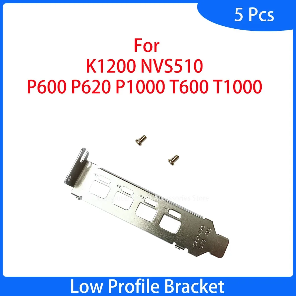 Low Profile Bracket for Quadro K1200 NVS510 P600 P620 P1000 T600 T1000 Graphics Card Baffle Short Style Baffle W/Screws