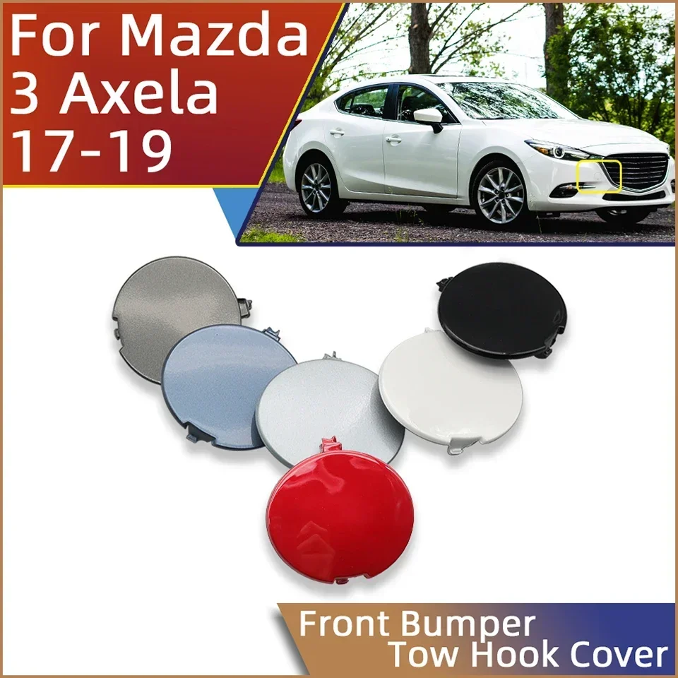 

Front Bumper Towing Hook Eye Cover Lid For Mazda 3 Axela Sedan 2017 2018 2019 Car Accessories Tow Hook Hauling Trailer Cap Trim