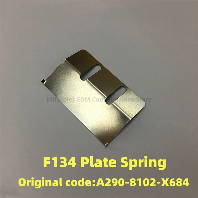 

Wire Cut Parts F134 Plate Spring Upper A290-8102-X684 for Fanuc 0iA,1iA,0iB,1iB,0iC Service EDM CNC Wire Cutting Machine