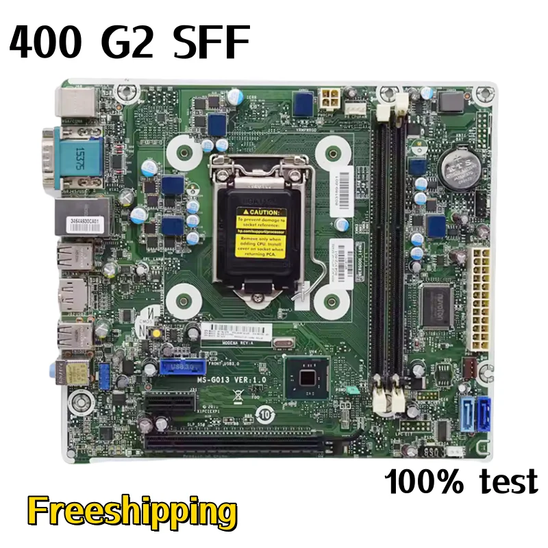 

804372-001 For HP ProDesk 400 G2 SFF Motherboard MS-G013 VER:1.0 803189-001 804372-601 DDR3 Mainboard 100% tested fully work