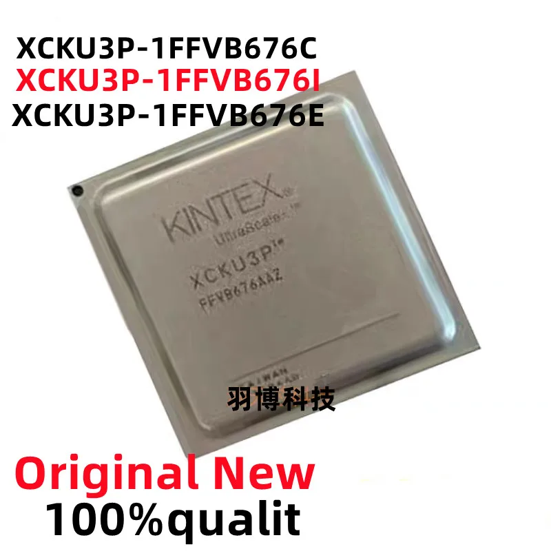 1PCS XCKU3P-1FFVB676C XCKU3P-1FFVB676I XCKU3P-1FFVB676E BGA Original Integrated circuit