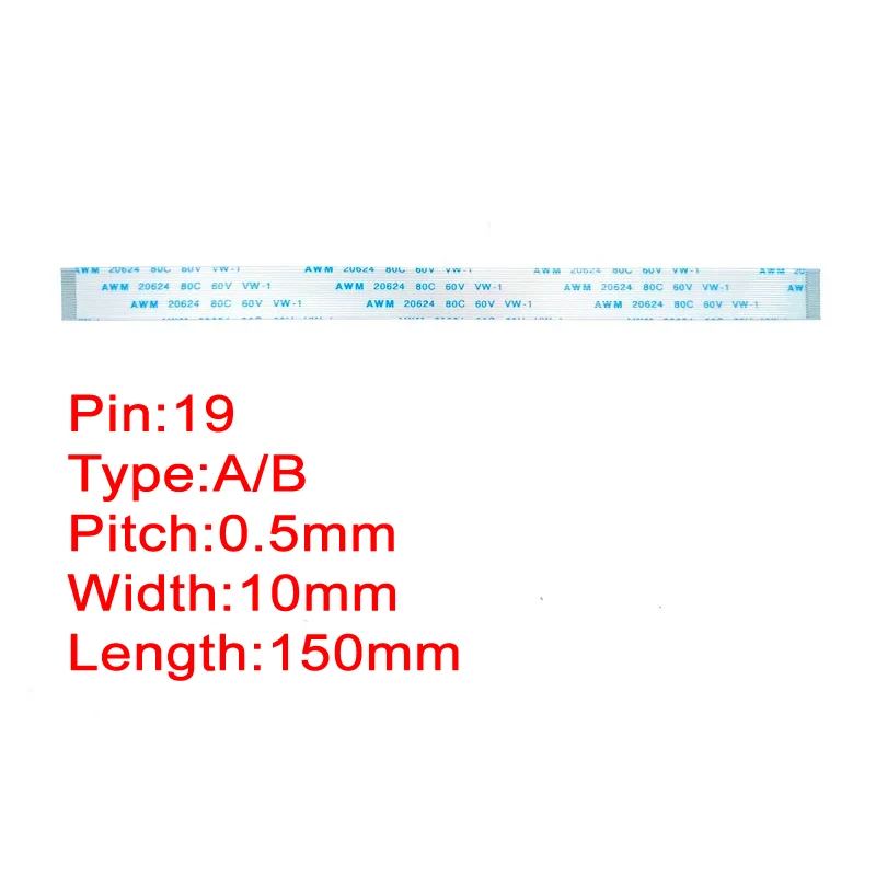 150mm 15cm 19Pin 0.5mm Pitch FFC FPC AWM 20624 80C 60V VW-1 A B Type Flat Flexible Cable