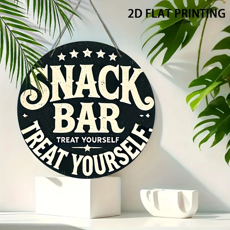 2D Flat, 2D Flat Decorative Sign Snack Bar Treat Yourself Today Wall Decoration - Wooden Circular Signs with Pre-Drilled Holes a