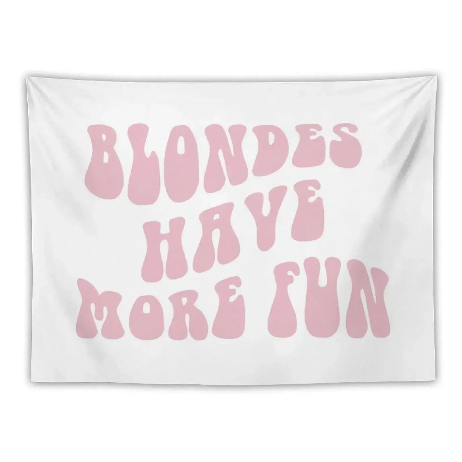 

Blondes Have More Fun - Pink Tapestry Room Decor For Girls Cute Room Decor Tapestry