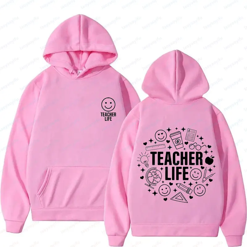 

Hoodies Teacher Life Tops High Quality Sweatshirt Fashion Hoodie Women's Comfortable Pullover
