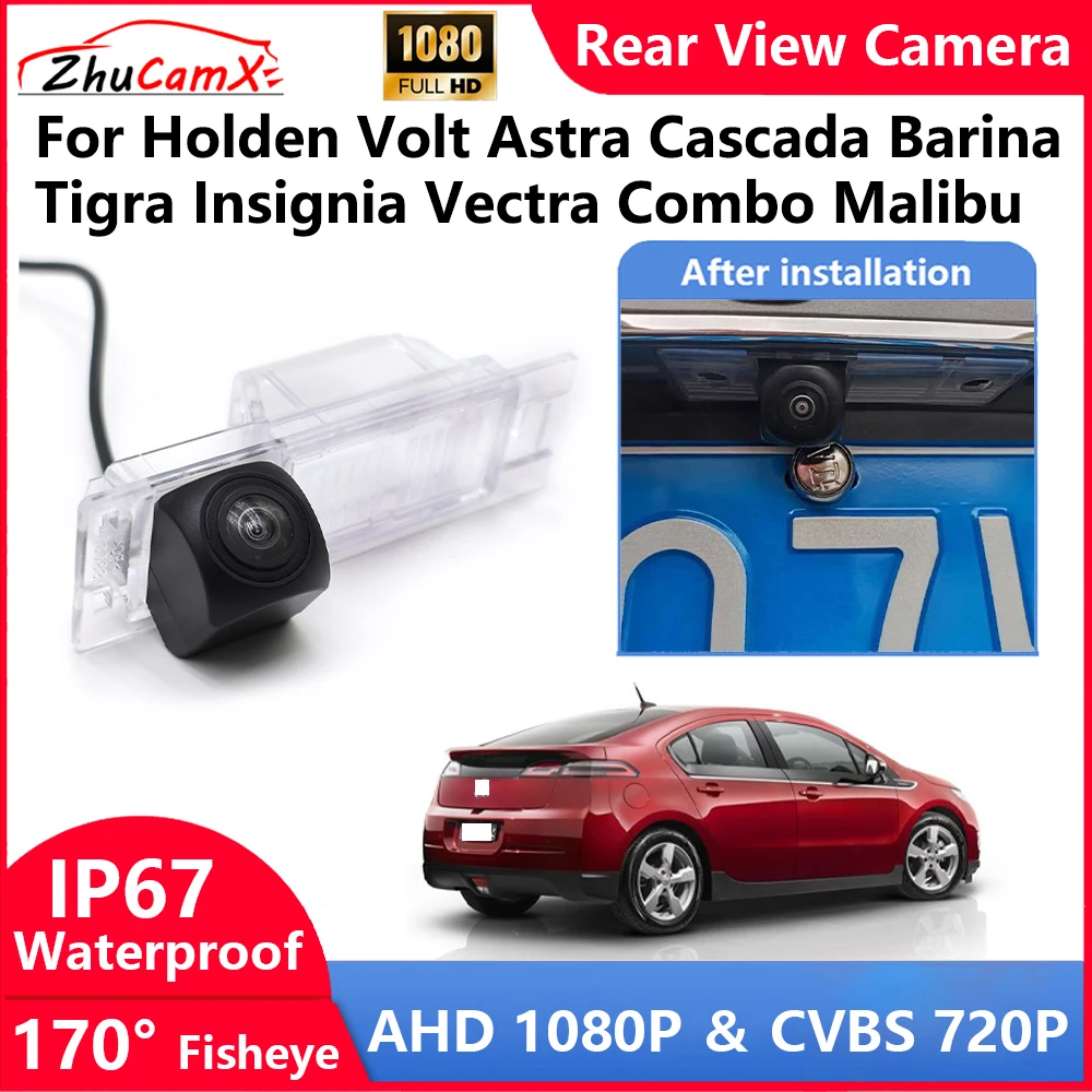 

For Holden Volt Astra Cascada Barina Tigra Insignia Vectra Combo Malibu Backup Parking Reverse Rear view Camera AHD 1080P