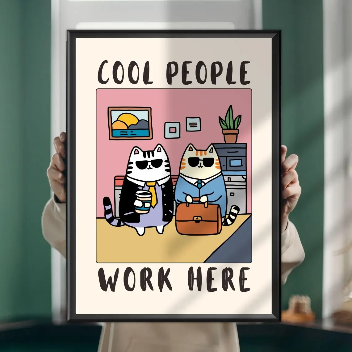 Cool People Work Here Cat Poster – Funny Office Wall Art Print – Workplace, Corporate, or Home Office Cat Decor